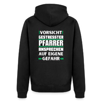 Don't talk to a stressed pastor! - Unisex Premium Organic Zip Hoodie - black - Back - Nico (187cm)