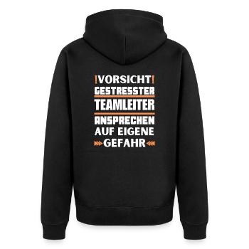 Gestresster Teamleiter nicht ansprechen! - Unisex Premium Bio Zip Hoodie - Schwarz - Hinten - Nico (187cm)