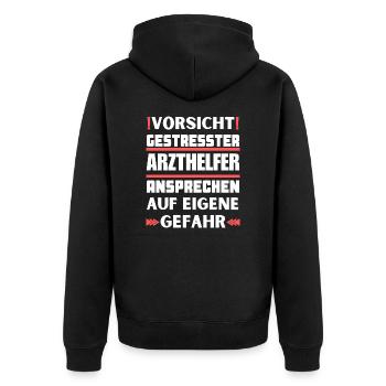 Gestresster Arzthelfer nicht ansprechen! - Unisex Premium Bio Zip Hoodie - Schwarz - Hinten - Nico (187cm)