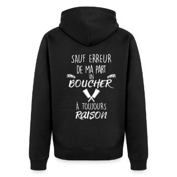 Un boucher a toujours raison Cadeau Humour - Veste à capuche bio Premium Unisexe - noir - Dos - Nico (187cm)