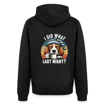 I Did What Last Night Beagle Beaglebesitzer Beagl - Unisex Premium Bio Zip Hoodie - Schwarz - Hinten - Nico (187cm)