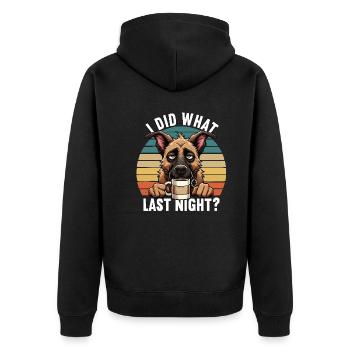 I Did What Last Night Malinois Schäferhund - Unisex Premium Bio Zip Hoodie - Schwarz - Hinten - Nico (187cm)