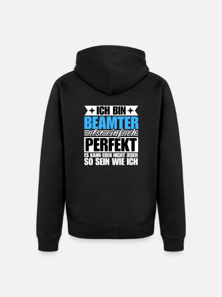 Perfekter Beamter - Unisex Premium Bio Zip Hoodie - Schwarz