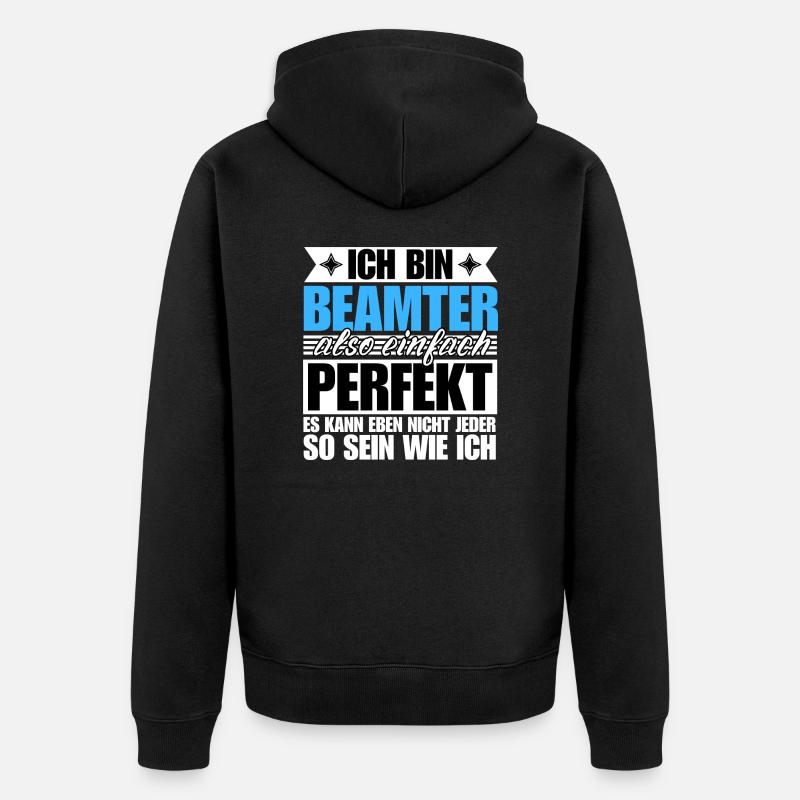 Perfekter Beamter - Unisex Premium Bio Zip Hoodie - Schwarz
