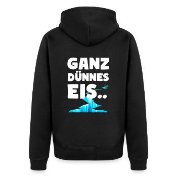 Ganz dünnes Eis Lustige Sprüche Dünnes Eis - Unisex Premium Bio Zip Hoodie - Schwarz - Hinten - Nico (187cm)