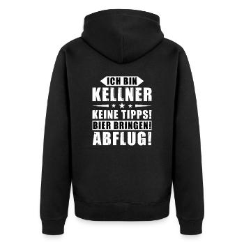 Ich bin Kellner - Keine Tipps! Bier bringen! - Unisex Premium Bio Zip Hoodie - Schwarz - Hinten - Nico (187cm)