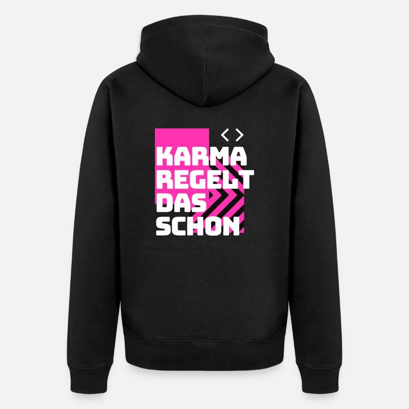 Karma. Regelt das schon - Unisex Premium Bio Zip Hoodie - Schwarz