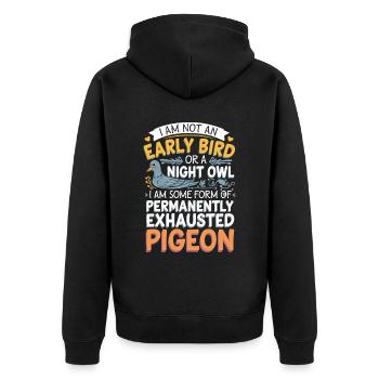 Not Early Bird or Night Owl Just Always Exhausted4 - Unisex Premium Bio Zip Hoodie - Schwarz - Hinten - Nico (187cm)
