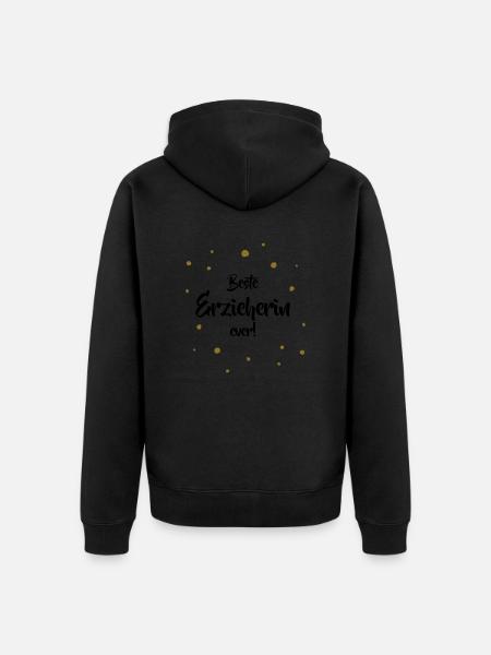 Beste Erzieherin ever - Unisex Premium Bio Zip Hoodie - Schwarz