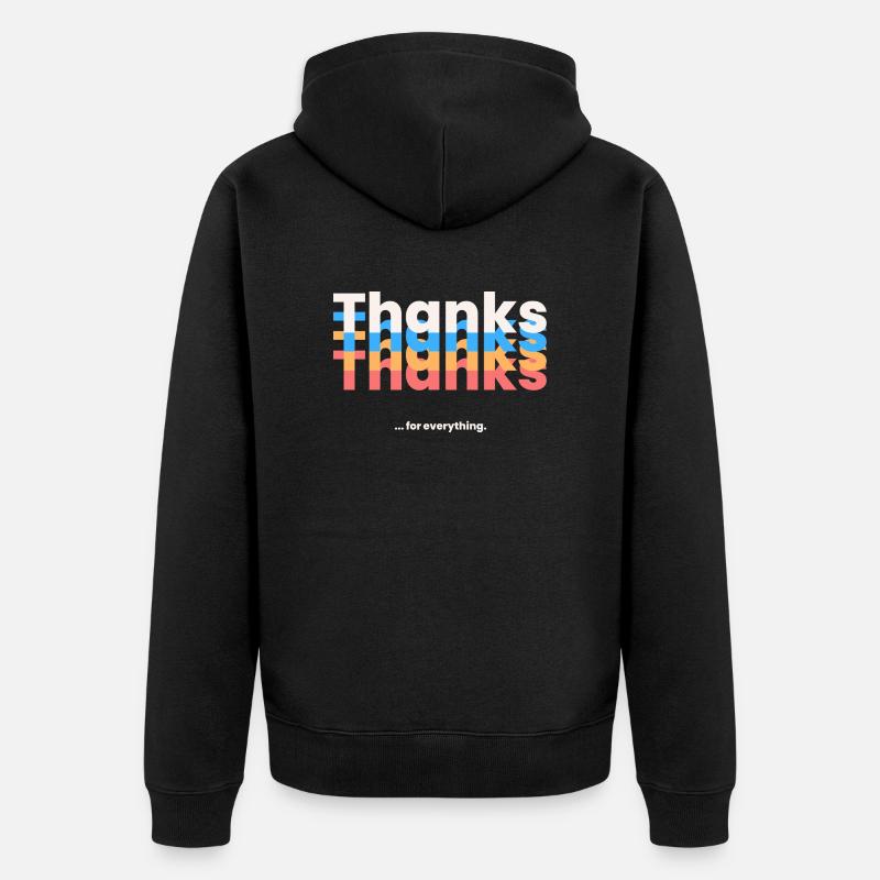 Thanks for everything - Unisex Premium Bio Zip Hoodie - Schwarz