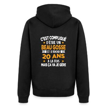 Compliqué d'être un Beau Gosse et D'avoir 20 Ans - Veste à capuche bio Premium Unisexe - noir - Dos - Nico (187cm)