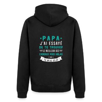 Papa J'ai Essayé De Te Trouver Le Meilleur Cadeau - Veste à capuche bio Premium Unisexe - noir - Dos - Nico (187cm)