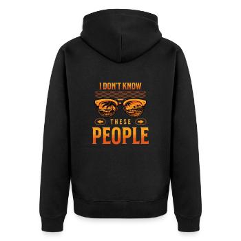 I Don't Know These People Family Trip Vacay Mode - Unisex Premium Organic Zip Hoodie - black - Back - Nico (187cm)