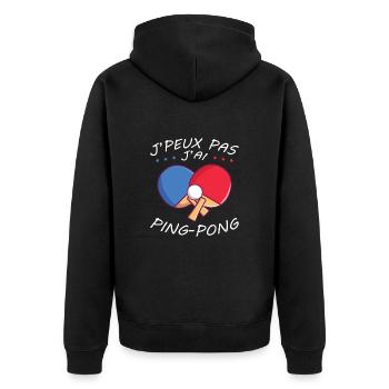 I Can't I Have Ping pong Humor Gift - Unisex Premium Organic Zip Hoodie - black - Back - Nico (187cm)
