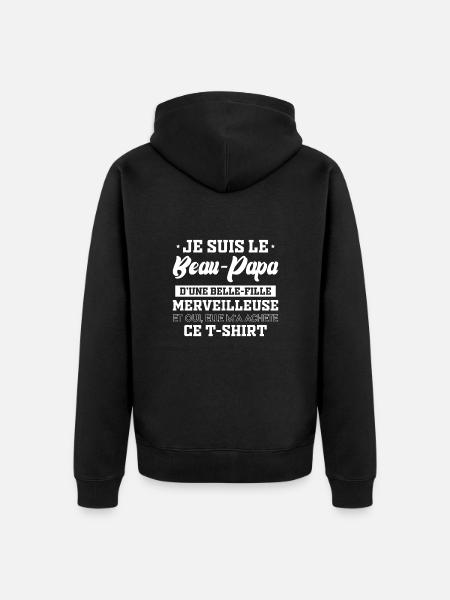 I am the stepdad of a stepdaughter, stepfather, - Unisex Premium Organic Zip Hoodie - black