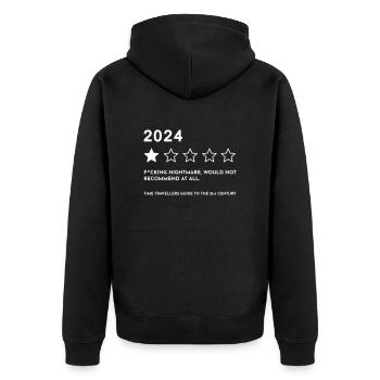 2024, nicht zu empfehlen. Ein schlechtes Jahr. - Unisex Premium Bio Zip Hoodie - Schwarz - Hinten - Nico (187cm)