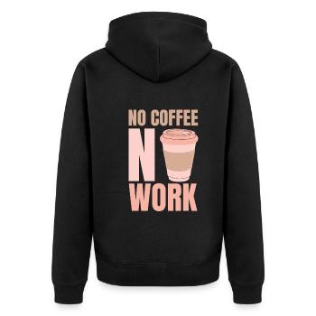 No coffee Without work Coffee - Unisex Premium Organic Zip Hoodie - black - Back - Nico (187cm)