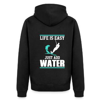 Life is simple, just add water - Unisex Premium Organic Zip Hoodie - black - Back - Nico (187cm)