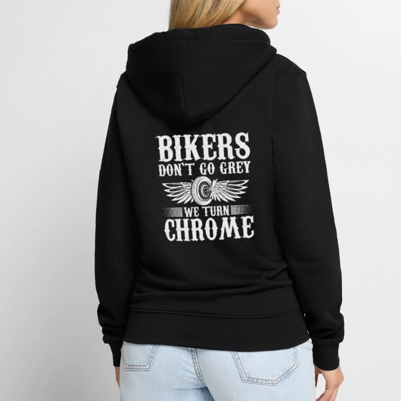 Bikers Werden Nicht Grau Es Wird Chrome Unisex Premium Bio Zip Hoodie