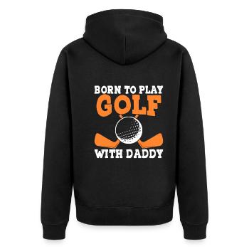 Geboren Um Mit Papa Golf Zu Spielen - Golfer Vater - Unisex Premium Bio Zip Hoodie - Schwarz - Hinten - Nico (187cm)
