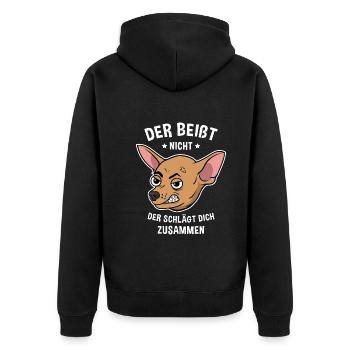 Der Beißt Nicht Der Schlägt Dich Zusammen Chiwawa - Unisex Premium Bio Zip Hoodie - Schwarz - Hinten - Nico (187cm)
