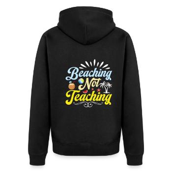 Beach not teaching - Beach day - Unisex Premium Organic Zip Hoodie - black - Back - Nico (187cm)