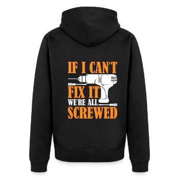 I can not fix it we are screwed - Unisex Premium Organic Zip Hoodie - black - Back - Nico (187cm)