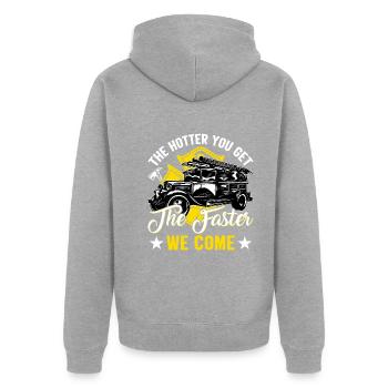 The hotter you get, the faster we get - Unisex Premium Organic Zip Hoodie - heather grey - Back - Nico (187cm)
