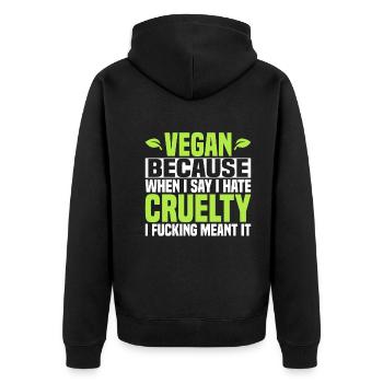 Vegan Parce que je déteste la cruauté - Vegan - Veste à capuche bio Premium Unisexe - noir - Dos - Nico (187cm)
