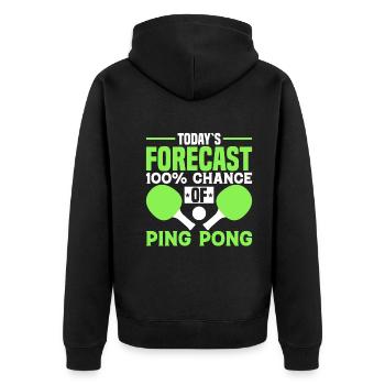 Die Heutige Prognose 100 Chance Auf Ping Pong - Unisex Premium Bio Zip Hoodie - Schwarz - Hinten - Nico (187cm)