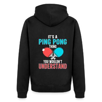 Es Ist Eine Ping-Pong-Sache Verstehst Du Nicht - Unisex Premium Bio Zip Hoodie - Schwarz - Hinten - Nico (187cm)