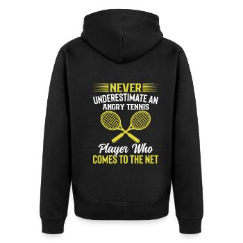 Never underestimate an angry tennis player - Unisex Premium Organic Zip Hoodie - black - Back - Nico (187cm)
