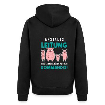 Anstaltsleitung Alle Schweine Hören Auf MeinBefehl - Unisex Premium Bio Zip Hoodie - Schwarz - Hinten - Nico (187cm)