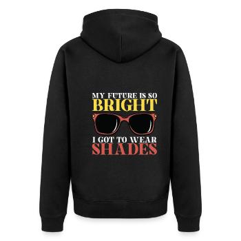 My future is so bright that I wear sunglasses - Unisex Premium Organic Zip Hoodie - black - Back - Nico (187cm)