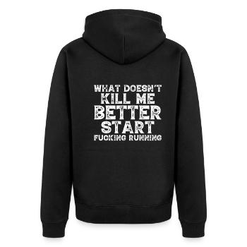 Was Mich Nicht Umbringt Sollte Anfangen Zu Laufen - Unisex Premium Bio Zip Hoodie - Schwarz - Hinten - Nico (187cm)