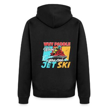 Warum Paddeln Wenn Man Jet Ski Fahren Kann? - Unisex Premium Bio Zip Hoodie - Schwarz - Hinten - Nico (187cm)