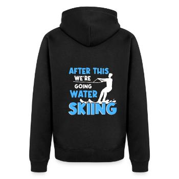 Afterwards we go water skiing - Unisex Premium Organic Zip Hoodie - black - Back - Nico (187cm)
