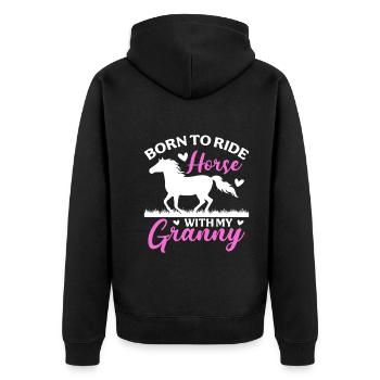 Geboren Um Mit Meiner Oma Zu Reiten - Unisex Premium Bio Zip Hoodie - Schwarz - Hinten - Nico (187cm)