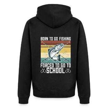 Born To Go Fishing Bass Fish Fisherman Boys - Unisex Premium Organic Zip Hoodie - black - Back - Nico (187cm)