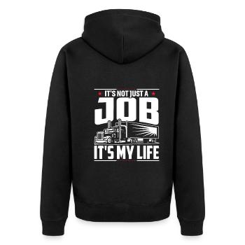 It's not just a job, it's my life - Unisex Premium Organic Zip Hoodie - black - Back - Nico (187cm)
