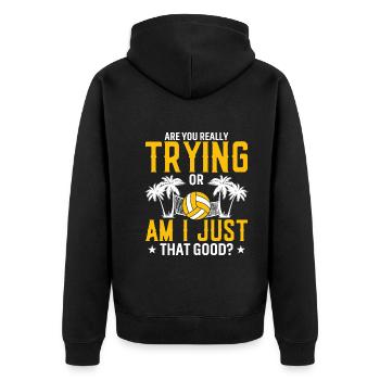 Gibst Du Dir Wirklich Mühe Oder Bin Ich So Gut? - Unisex Premium Bio Zip Hoodie - Schwarz - Hinten - Nico (187cm)