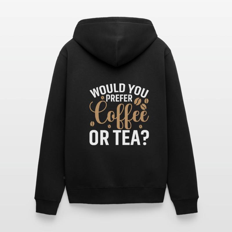 Bevorzugen Sie Kaffee Oder Tee? Unisex Premium Bio Zip Hoodie