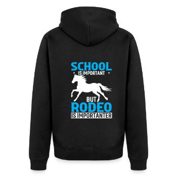 Schule ist wichtig, aber Rodeo ist wichtiger - Unisex Premium Bio Zip Hoodie - Schwarz - Hinten - Nico (187cm)