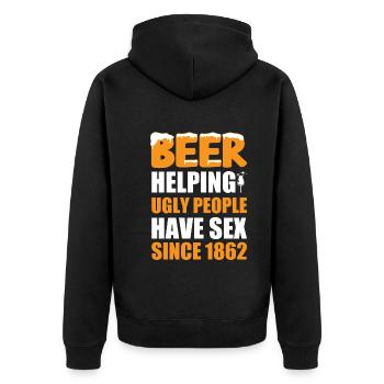 Beer: Seit 1862 hässlichen Menschen helfen, Sex zu haben. - Unisex Premium Bio Zip Hoodie - Schwarz - Hinten - Nico (187cm)