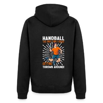 Handball: Die einzige Zeit, in der ich es genieße, geworfen zu werden - Unisex Premium Bio Zip Hoodie - Schwarz - Hinten - Nico (187cm)