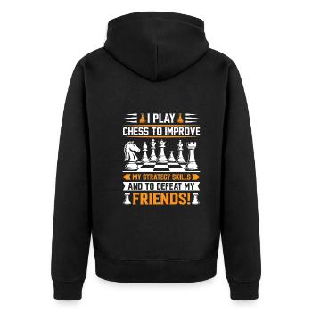 Ich spiele Schach, um meine Strategiefähigkeiten zu verbessern – und - Unisex Premium Bio Zip Hoodie - Schwarz - Hinten - Nico (187cm)