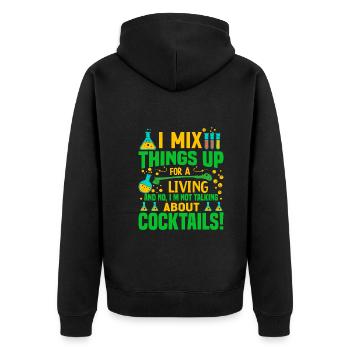 I mix things up for a living – and no, I’m not tal - Unisex Premium Organic Zip Hoodie - black - Back - Nico (187cm)