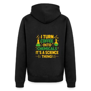 I turn coffee into chemicals – it’s a science thin - Unisex Premium Organic Zip Hoodie - black - Back - Nico (187cm)