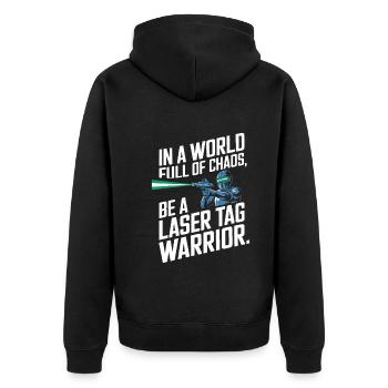 In a world full of chaos, be a laser tag warrior. - Unisex Premium Organic Zip Hoodie - black - Back - Nico (187cm)