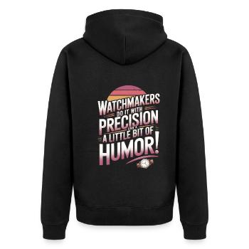 Watchmakers do it with precision and a little bit - Unisex Premium Organic Zip Hoodie - black - Back - Nico (187cm)